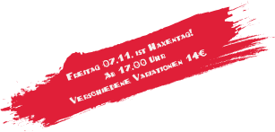 Freitag 07.11. ist Haxentag! Ab 17.00 Uhr Verschiedene Variationen 14€