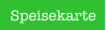 Speisekarte